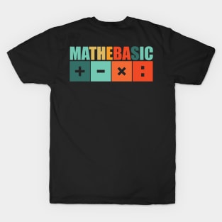 Math basic shirt for math lovers T-Shirt